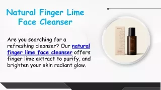 Natural Finger Lime Face Cleanser