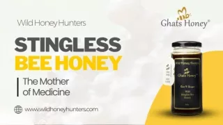 The Rare and Exotic Stingless bee honey