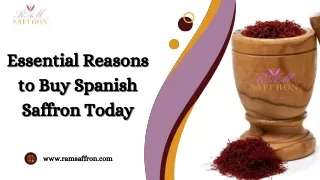 Essential Reasons to Buy Spanish Saffron Today