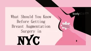 What Should You Know Before Getting Breast Augmentation Surgery in NYC