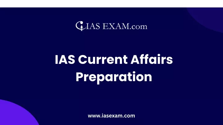 ias current affairs preparation