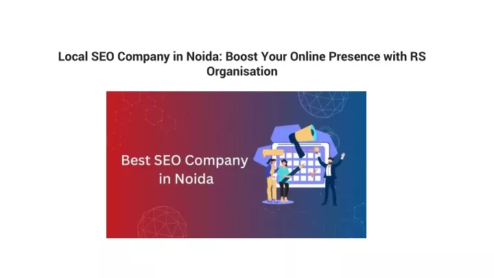 local seo company in noida boost your online presence with rs organisation