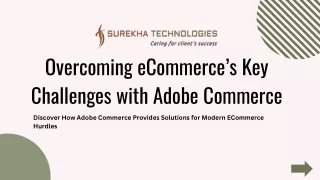 overcoming ecommerce s key challenges with adobe