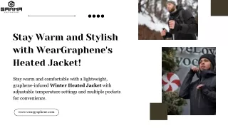 Stay Warm and Stylish with WearGraphene's Heated Jacket!