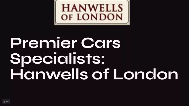 premier cars specialists hanwells of london