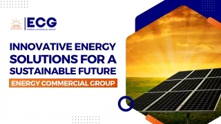 Innovative Energy Solutions for a Sustainable Future