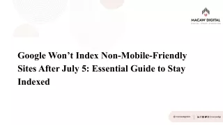 Google Won’t Index Non-Mobile-Friendly Sites After July 5 Essential Guide to Stay Indexed