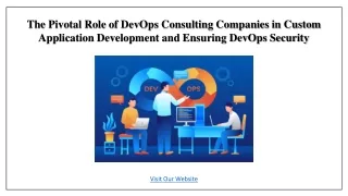 The Pivotal Role of DevOps Consulting Companies in Application Development