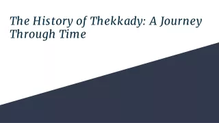 The History of Thekkady_ A Journey Through Time