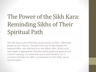 The Power of the Sikh Kara: Reminding Sikhs of Their Spiritual Path