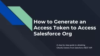 How to Generate an Access Token to Access Salesforce org