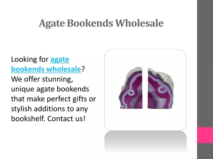 agate bookends wholesale