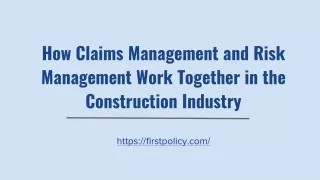 How Claims Management and Risk Management Work Together in the Construction Industry (2)