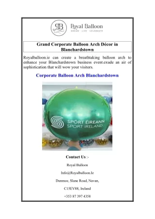Grand Corporate Balloon Arch Décor in Blanchardstown