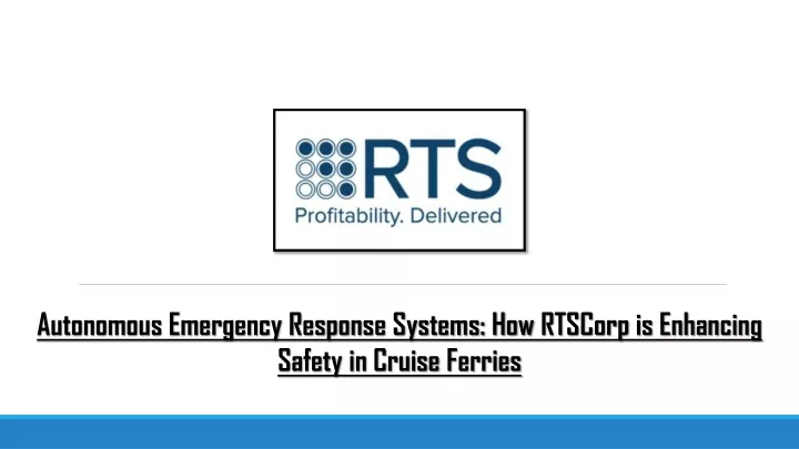 autonomous emergency response systems how rtscorp