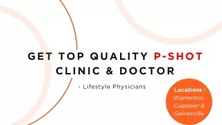 Get Top Quality P-Shot Clinic & Doctor Near Warrenton, Culpeper & Gainesville