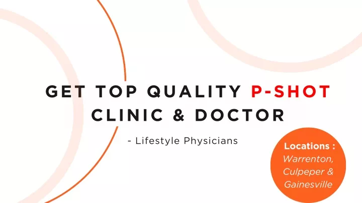 get top quality p shot clinic doctor