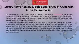 Luxury Yacht Rentals & Epic Boat Parties in Aruba with Aruba Deluxe Sailing