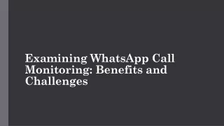 examining whatsapp call monitoring benefits