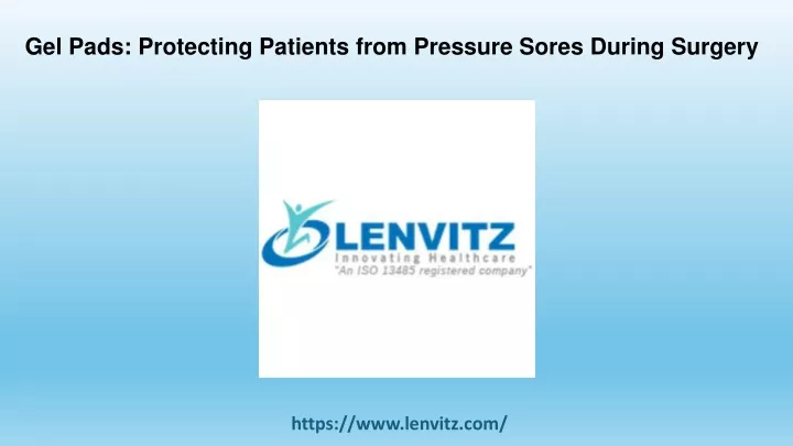 gel pads protecting patients from pressure sores during surgery