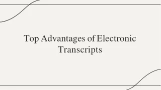 Top Advantages of Electronic Transcripts