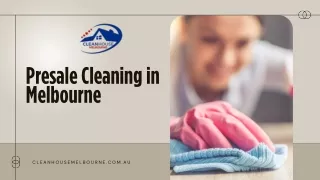 Presale Cleaning in Melbourne