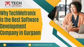 Why TechMetronix is the Best Software Development Company in Gurgaon