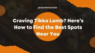 Craving Tikka Lamb Here’s How to Find the Best Spots Near You