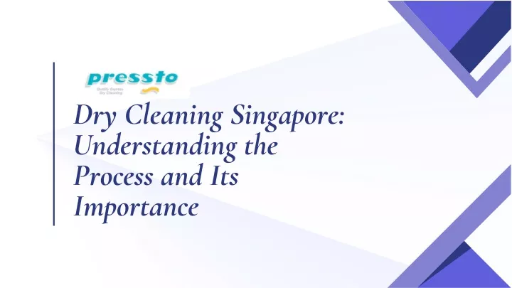 dry cleaning singapore understanding the process