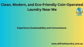 Clean, Modern, and Eco-Friendly Coin-Operated Laundry