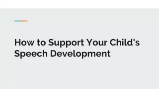How to Support Your Child's Speech Development