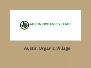 austin organic village