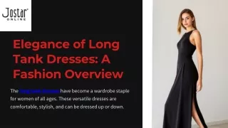 Elegance of Long Tank Dresses A Fashion Overview