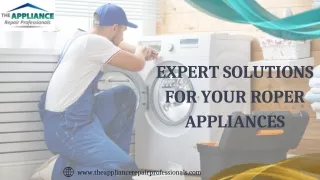 Top-Rated Roper Repair Services Near You - The Appliance Repair Professionals