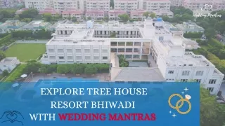 Tree House Resort Bhiwadi | Best Destination Wedding Venue Near Delhi