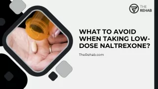 What to Avoid When Taking Low-Dose Naltrexone?