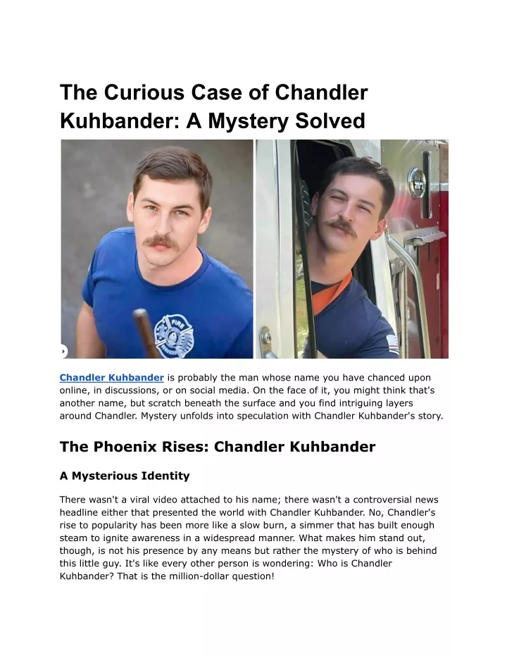 the curious case of chandler kuhbander a mystery