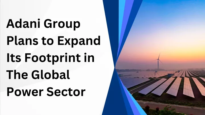 adani group plans to expand its footprint