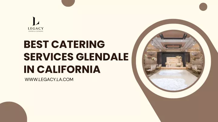 best catering services glendale in california