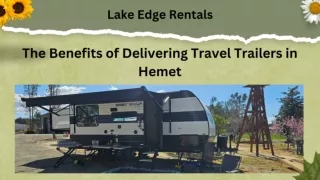 The Benefits of Delivering Travel Trailers in Hemet