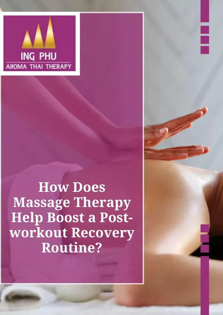 how does massage therapy help boost a post