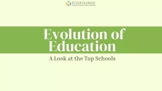 The Evolution of Education in India: A Look at the Top Schools Over the Years