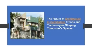 the future of architecture in coimbatore trends