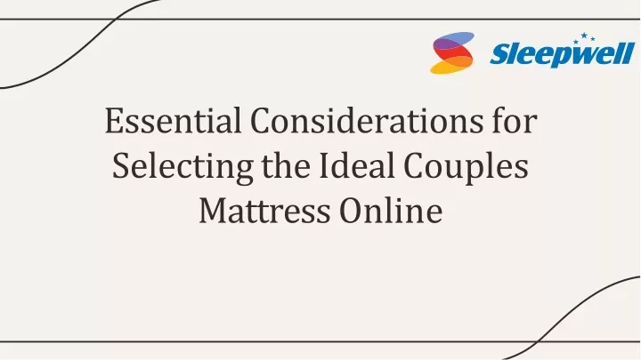 essential considerations for selecting the ideal couples mattress online