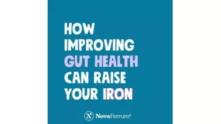 How Improving Gut health Can Raise Your Iron