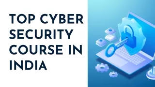 Top Cyber Security Course in India for Career Growth