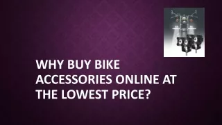 Why Buy Bike Accessories Online at the Lowest Price