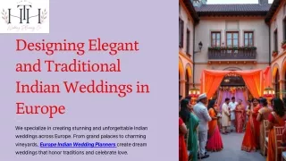 Designing Elegant and Traditional Indian Weddings in Europe