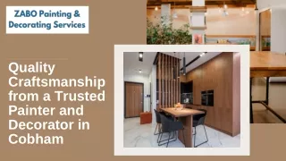 quality craftsmanship from a trusted painter