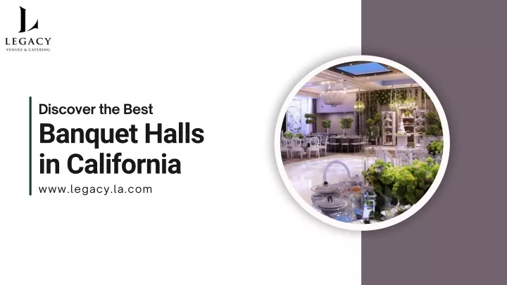 discover the best banquet halls in california